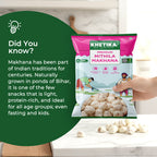 Khetika Naturale Premium Makhana